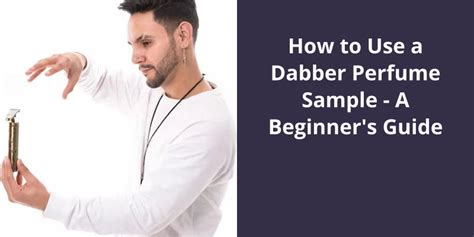 how to use chanel dabber|dabber perfume sample instructions.